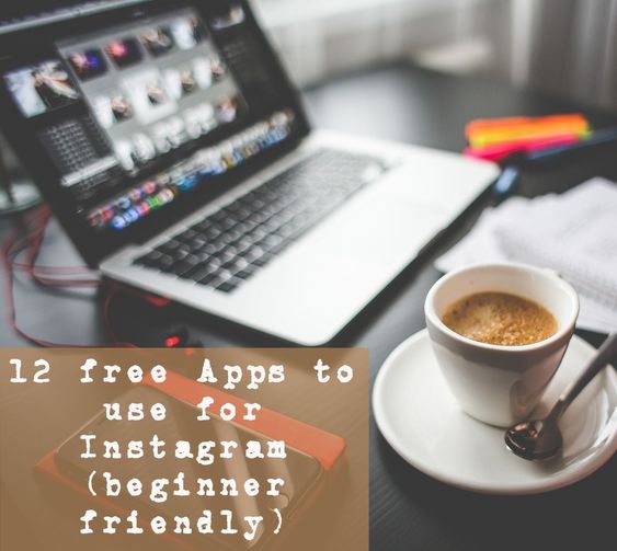 12 free apps to use for instagram