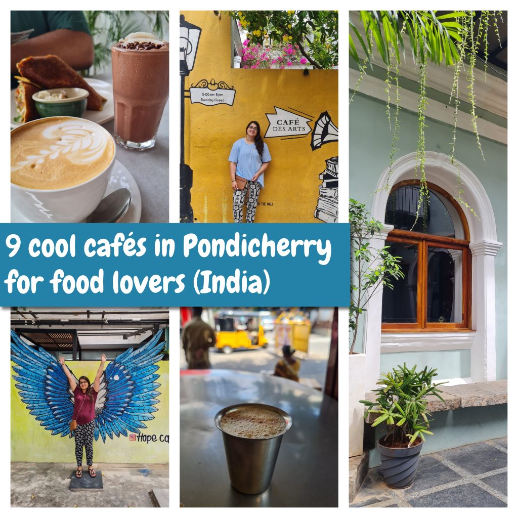 9 cool cafés in Pondicherry (India)